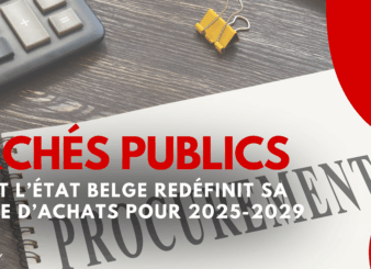 Marchés publics : Comment l’État belge redéfinit sa politique d’achats pour 2025-2029 ?