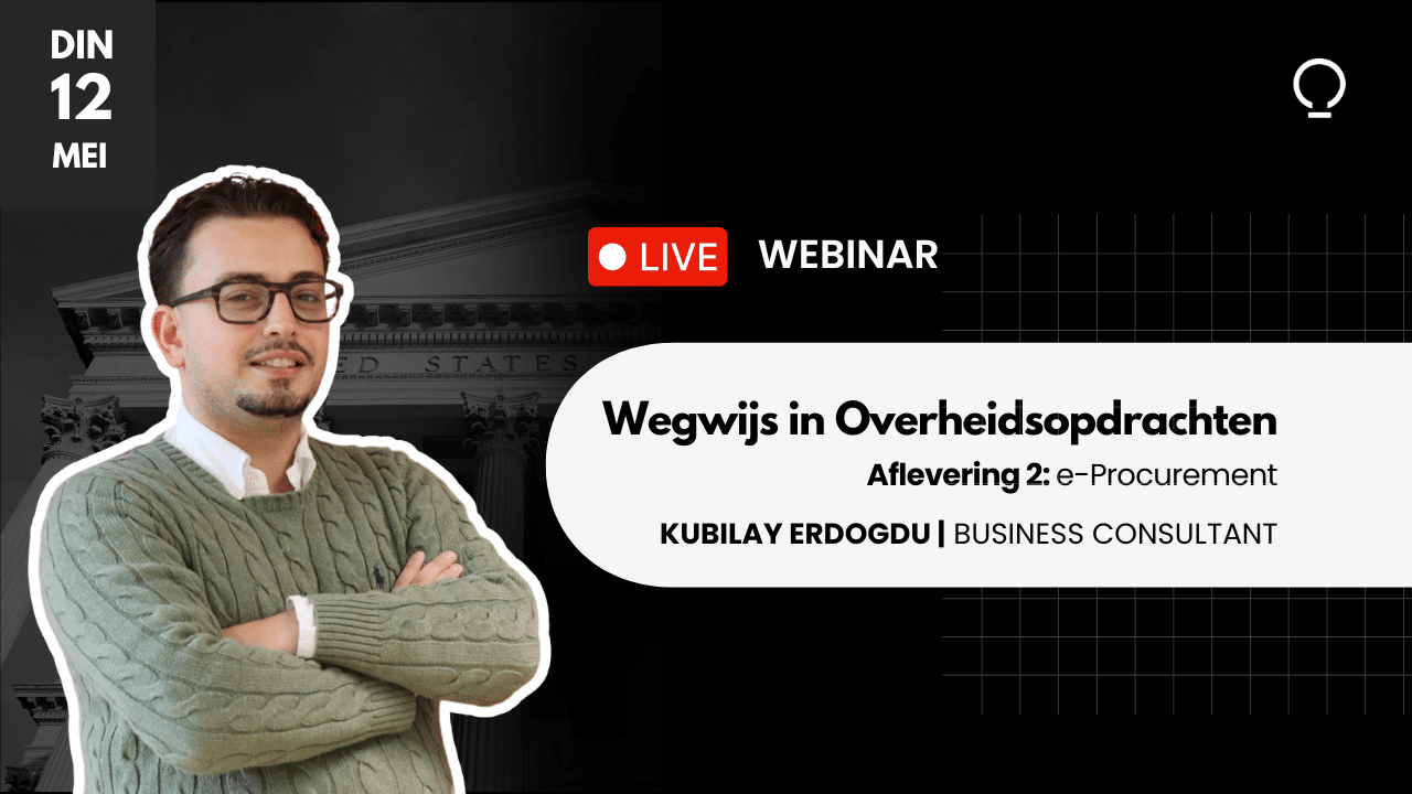 WEGWIJS IN OVERHEIDSOPDRACHTEN – E-PROCUREMENT