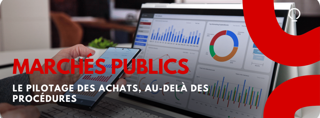 Le pilotage des achats, au-delà des procédures